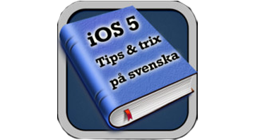Tips & Trix-För iOS 5 på Svenska